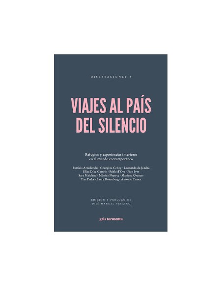 VIAJES AL PAIS DEL SILENCIO 2ª ED